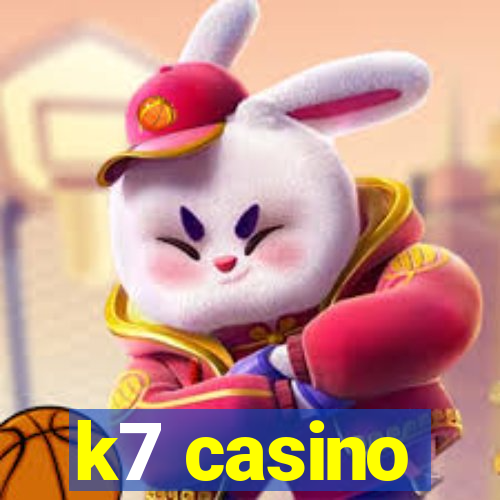 k7 casino